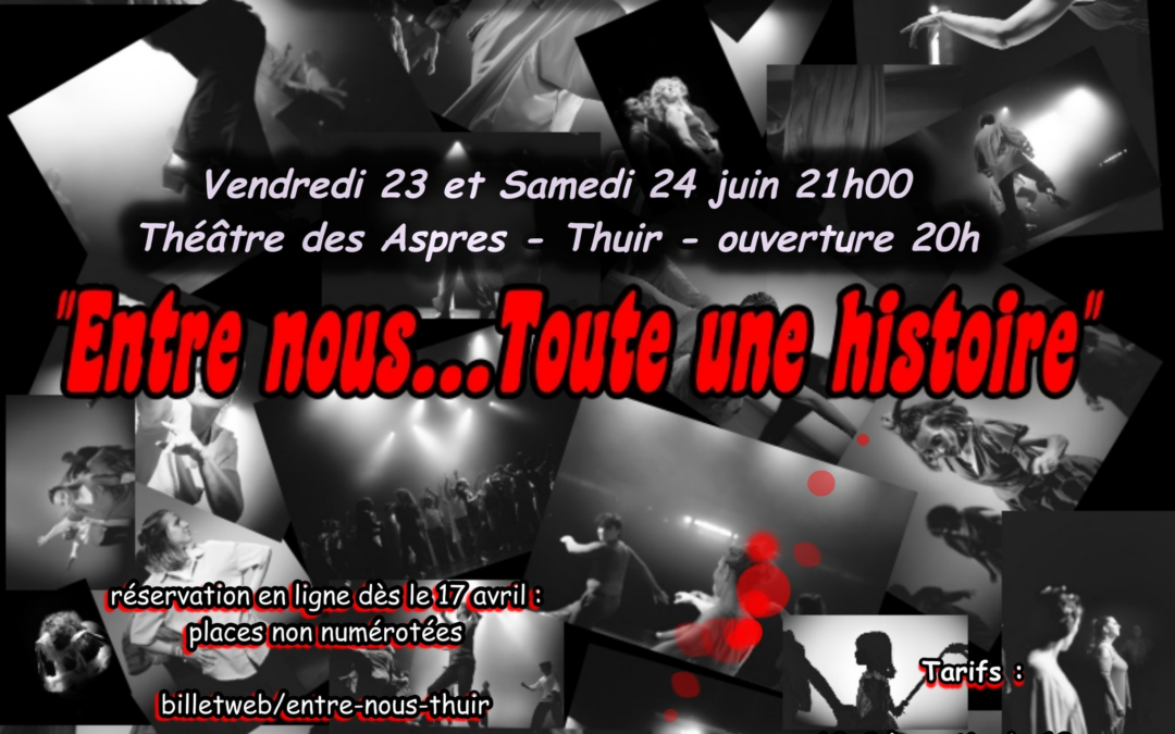 SPECTACLE ‘ENTRE NOUS TOUTE UNE HISTOIRE’ PAR L’ATELIER DE DANSE MODERNE DE THUIR