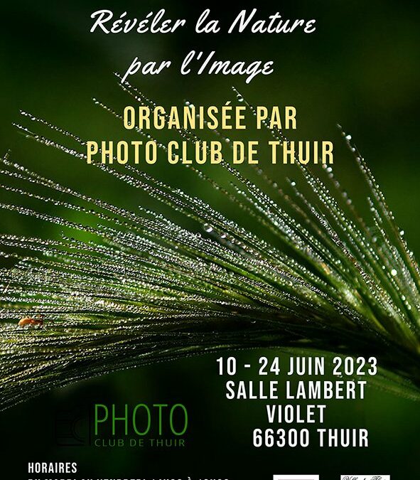 EXPOSITION REVELER LA NATURE PAR L’IMAGE
